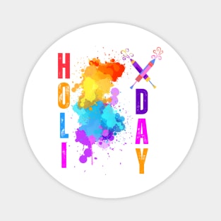 Trendy Holi designs, Holi Day, happy Holi, festival of colours, holi ke rang dil ke sang Magnet